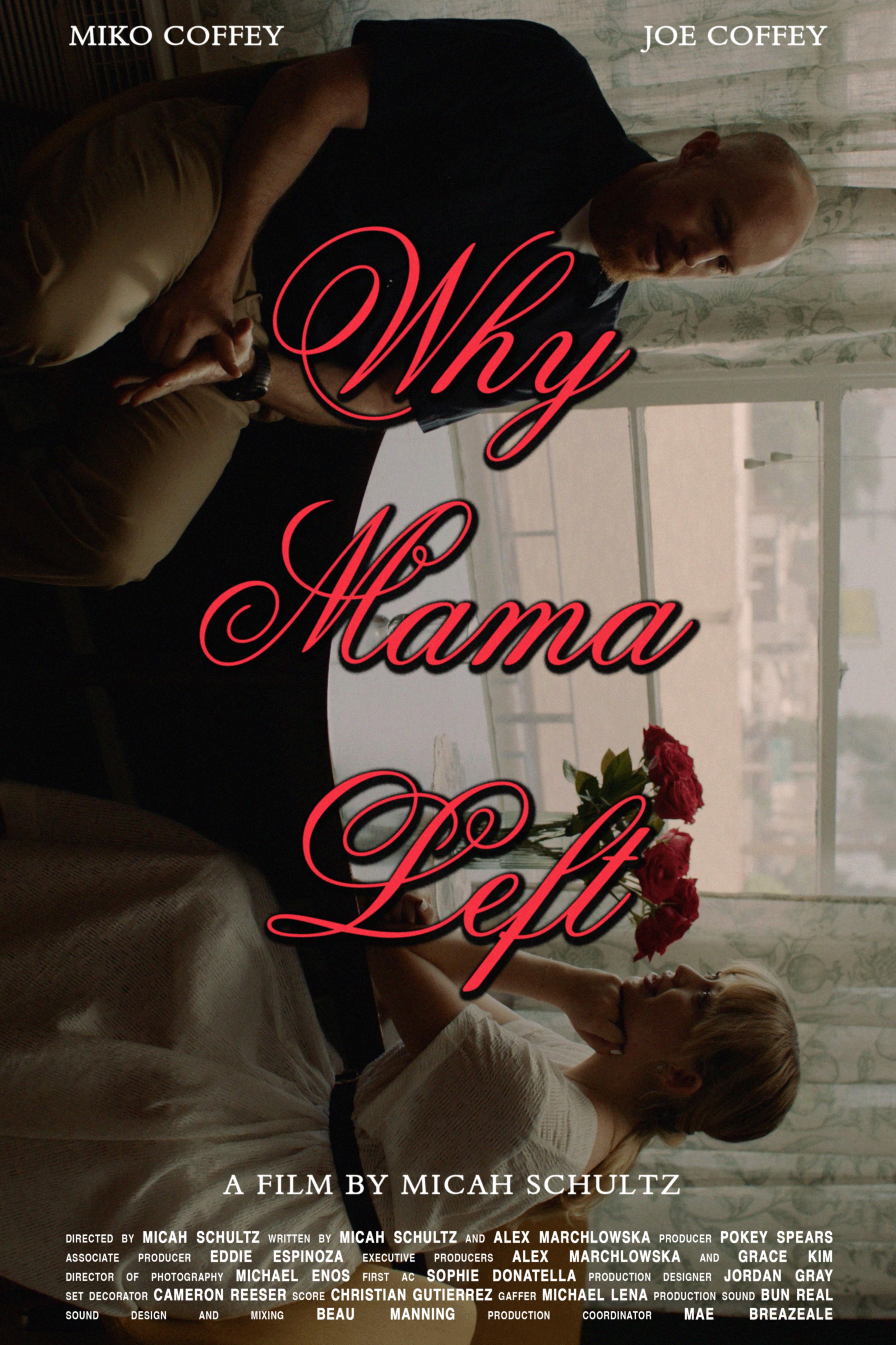 Why Mama Left